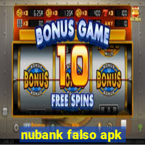 nubank falso apk